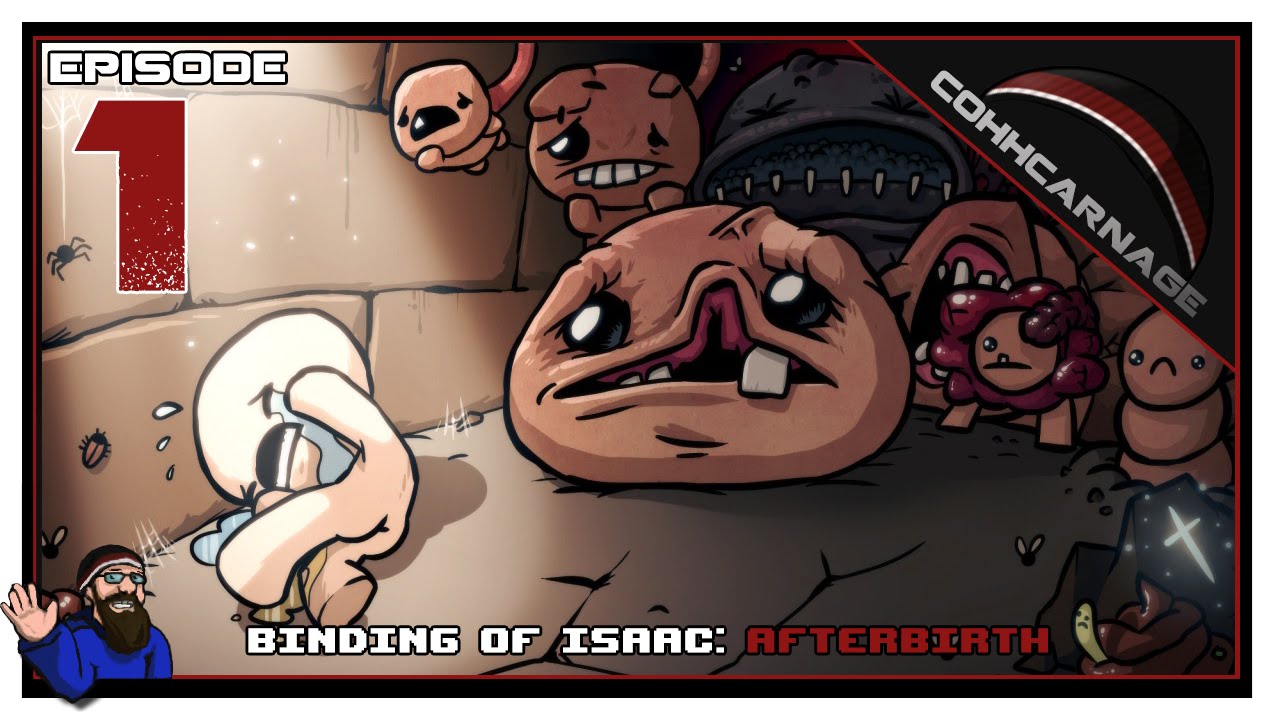 CohhCarnage Plays Binding Of Isaac: Afterbirth - Episode 1