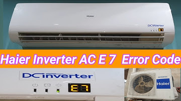 Haier Dc Inverter Air Conditioner E7 Error Solve in Urdu/Hindi