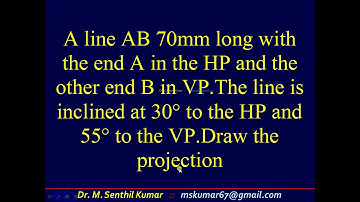 8.26  Projection of Straight Lines - One end in HP, Other end in VP