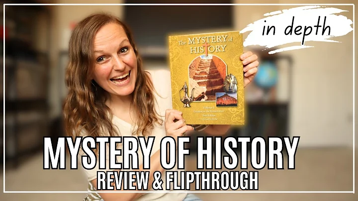 MYSTERY OF HISTORY IN DEPTH REVIEW AND FLIP THROUGH | World History Curriculum