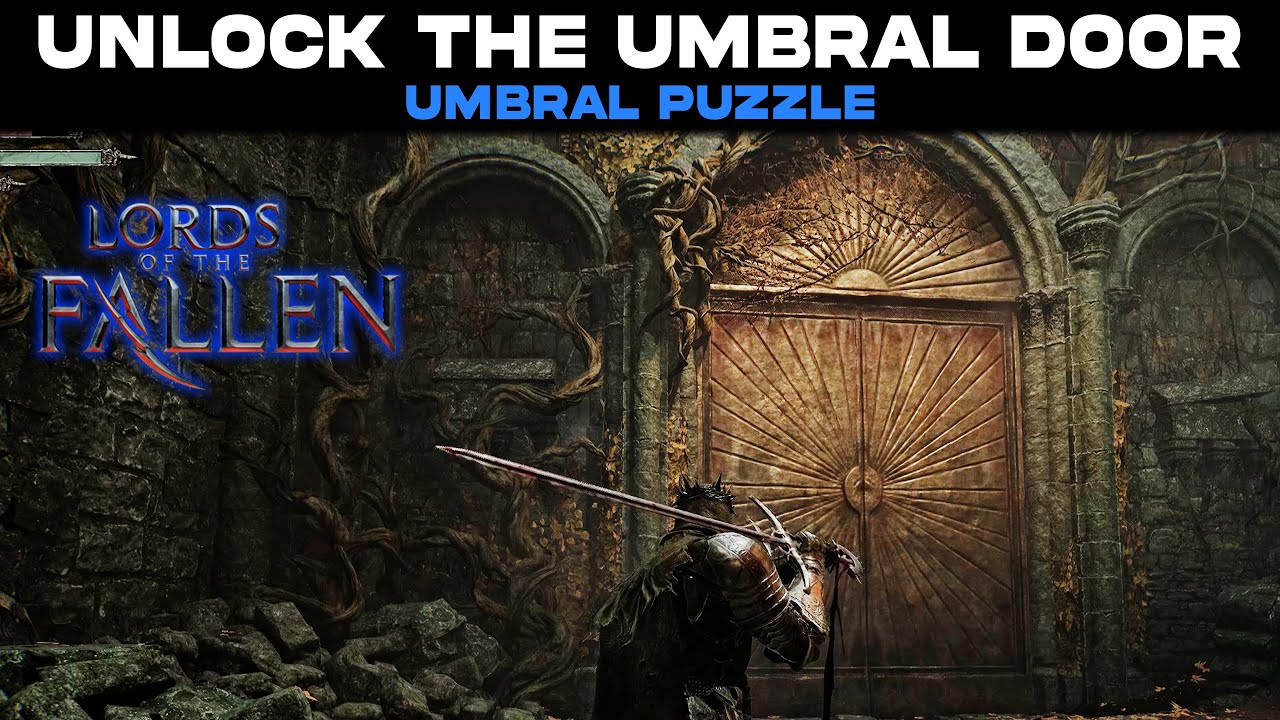 Guide to the Umbral Realm in Lords of the Fallen (LotF)