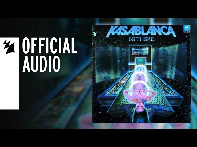 Kasablanca - Be There