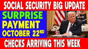Surprise October 22nd Payment — Update for Social Security, SSI & SSDI