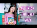 Dj Terbaru 2021 Slow Remix Full Bass 💃 DJ Tik Tok 2021 Remix