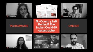 #CIJSummer: No Country Left Behind? The Indian Covid-19 catastrophe