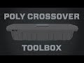 Poly Crossover Tool Box  |  Features & Benefits