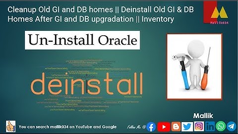 Cleanup Old GI and DB homes || Deinstall Old GI & DB Homes After GI and DB upgradation || Inventory