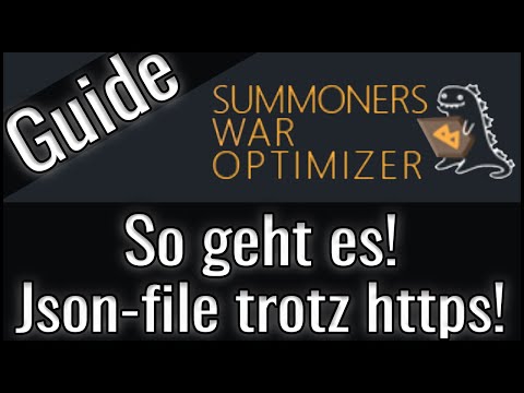 SUMMONERS WAR: Json-File ziehen trotz https? So geht es! | SW-Exporter | SW-Optimizer | Guide