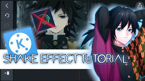 Shake Effect Tutorial | Kinemaster Tutorial