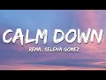 Rema, Selena Gomez - Calm Down (Lyrics)