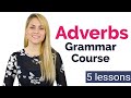 Adverbs  basic english grammar course  5 lessons