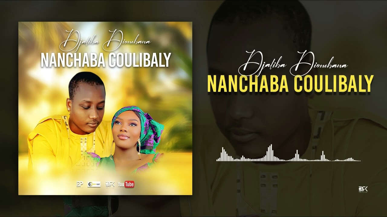 Djaliba Diombana - Nanchaba Coulibaly (Son Officiel 2025)