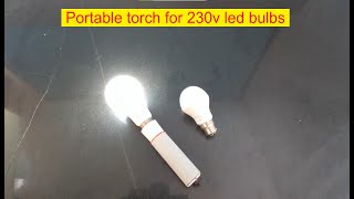 portable torch for 230v led bulb][ 5w ,9w ,14w led blub can use ][rechargeable torch
