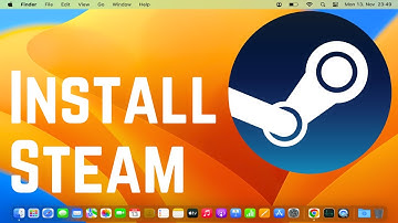 How to Install Steam on Mac | How to Download and Install Steam on MacOS