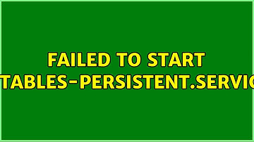 Ubuntu: Failed to start iptables-persistent.service