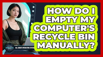 How Do I Empty My Computer