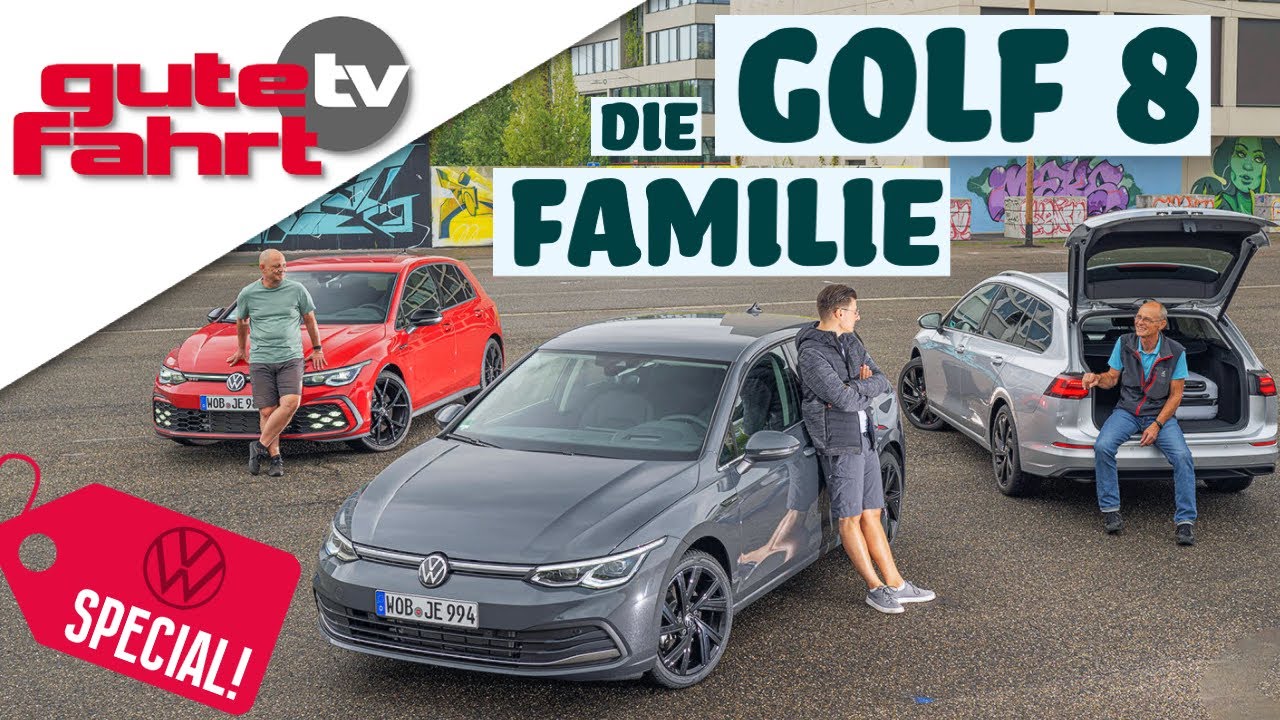 Die komplette VW Golf 8-Familie im GF-Check! Von TSI bis TGI, von eTSI bis GTE, von GTI bis R GFTV