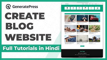 Create a Blog Website From Scratch Using GeneratePress Theme
