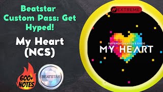 Beatstar Mod: My Heart (NCS) [Extreme] - Different Heaven & EH!DE | Get Hyped! Tourpass