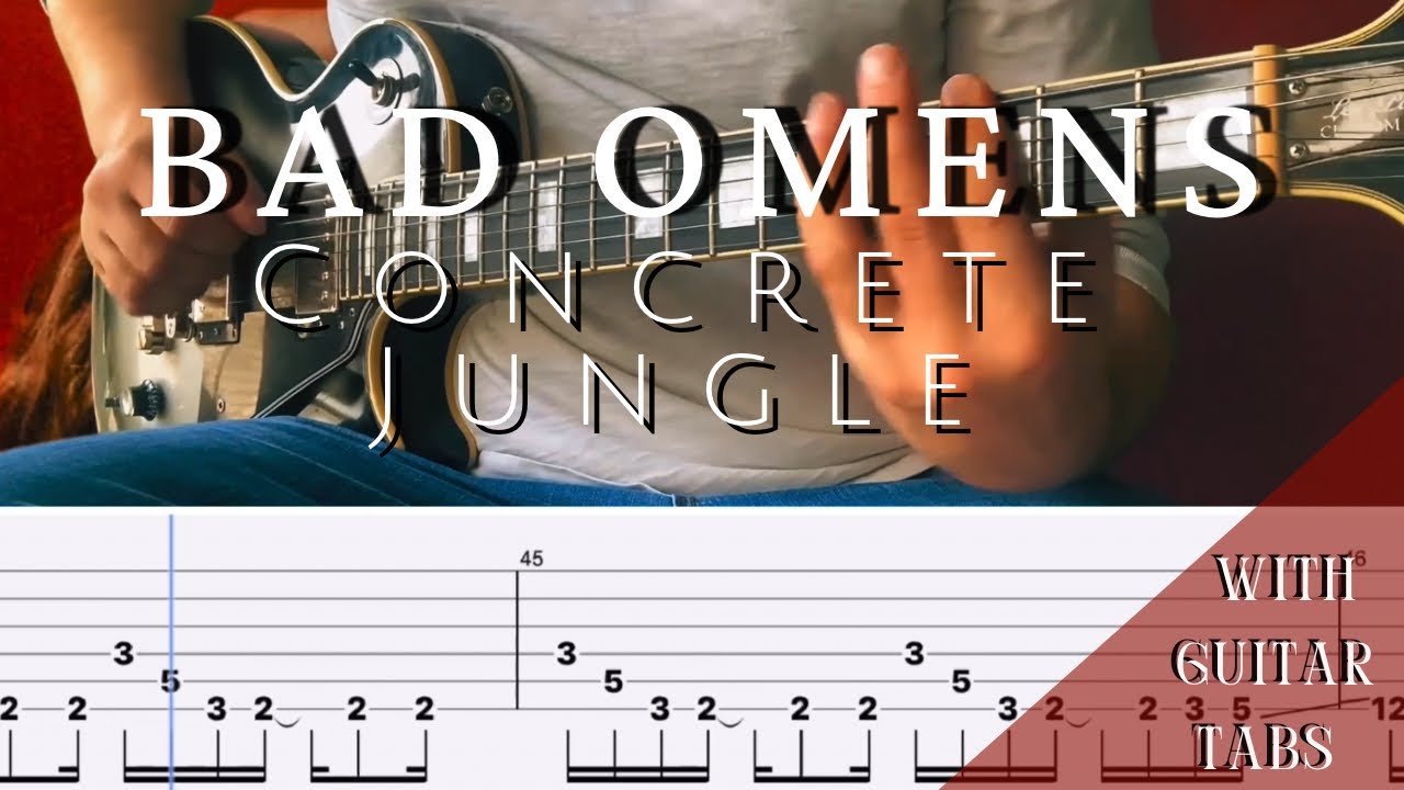 Bad Omens Concrete Jungle (Guitar Tab Play Along) YouTube