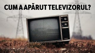 Televizorul De La 1883 Pana Astazi