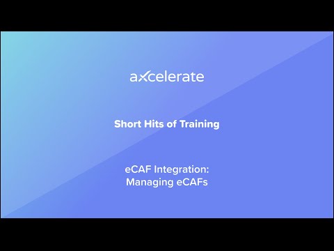 eCAF Integration Ep.2 - Managing eCAFs