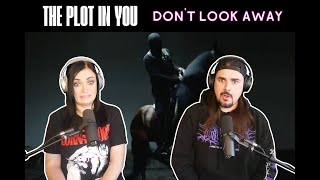 The Plot In You - Don't Look Away (Reaction)