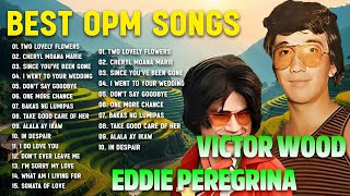 Eddie Peregrina, Victor Wood  Greatest Love Song 80s 90s   Greatest Hits Full Playlist 2025 #medley