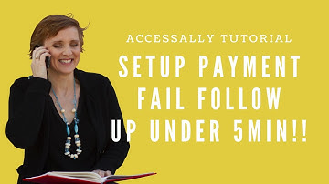 How to Setup Payment Fail Followup with AccessAlly under 5 minutes!
