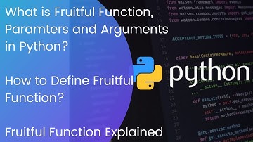 What is Fruitful Function? | How to Define Fruitful Function? | Fruitful Function Explained