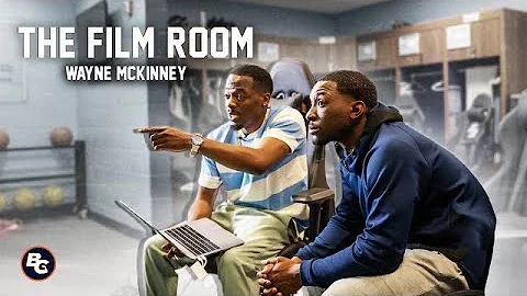 Wayne Mckinney | In The Film Room Ep1