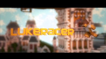 Intro - LukeRacer // By NatanFX & Kixed