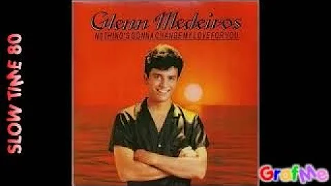 GLENN MEDEIROS " Nothing's gonna change my love for you " Extended Mix.