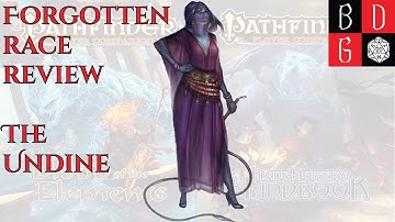 \Pathfinder/ Forgotten Race Review LXXX: The Undine