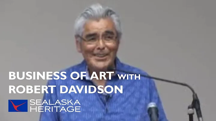 Being Successful is no Accident: The Business of Art with Haida Artist Robert Davidson