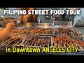 FILIPINO STREET FOOD TOUR in Downtown ANGELES CITY | Pampanga Philippines Street Food