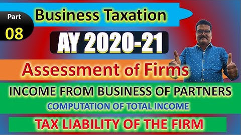 08 #ASSESSMENT OF FIRM IN KANNADA PART 08 || BUSINESS TAXATION IN KANNADA