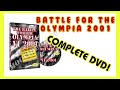 BATTLE FOR THE OLYMPIA 2001 DVD - COMPLETE MOVIE UPLOAD!