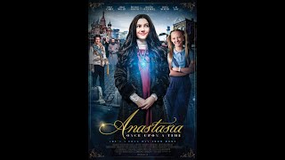 Анастасия 2021 Anastasia: Once Upon a Time