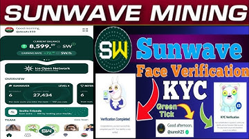 Sunwaves Mining App Twitter KYC and face verification // live complete process New Update