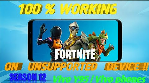 How to Play Fortnite on Unsupported Android Devices/Vivo phones 2020 [ Season 12]