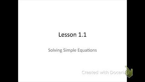 Algebra 1.1 Solving Simple Equations
