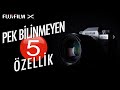 Fujifilm X-T4 ve X-T3 Pek Bilinmeyen 5 Özellik