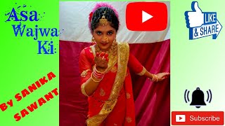 Asa Wajwa Ki dance cover by Sanika Sawant 👍👍| Best Lavni Performance|