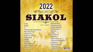 Siakol New Songs 2022 Nonstop