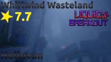Whirlwind Wasteland 7.7⭐ | Liquid Breakout 1.15.2