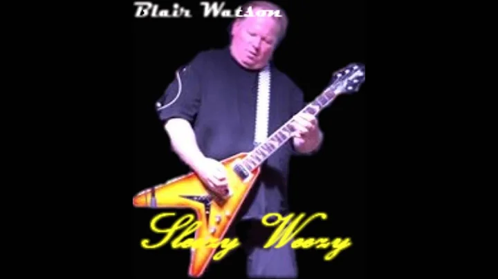 Blair Watson  SleezyWeezy