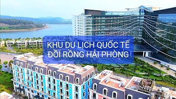 Review khu du lịch quốc tế Đồi Rồng Dragon Ocean Đồ Sơn, điểm đến bùng nổ tại đất cảng Hải Phòng