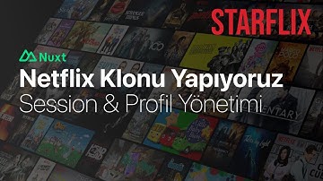 Nuxt 3 ile Netflix Klonu Yapıyoruz - Session & Profil Yönetimi - Bölüm 3
