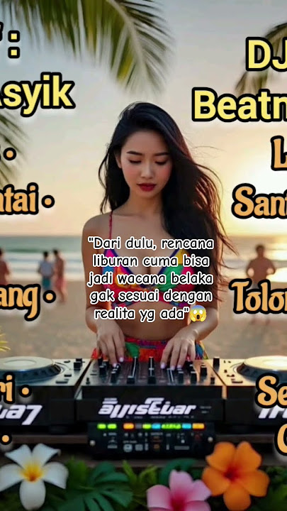 Remix Santai Paling Asyik! | Liburan Tipis-tipis 🏝️🎶 #RemixViral2025 #DJRemix2025 #LaguDJTerbaru